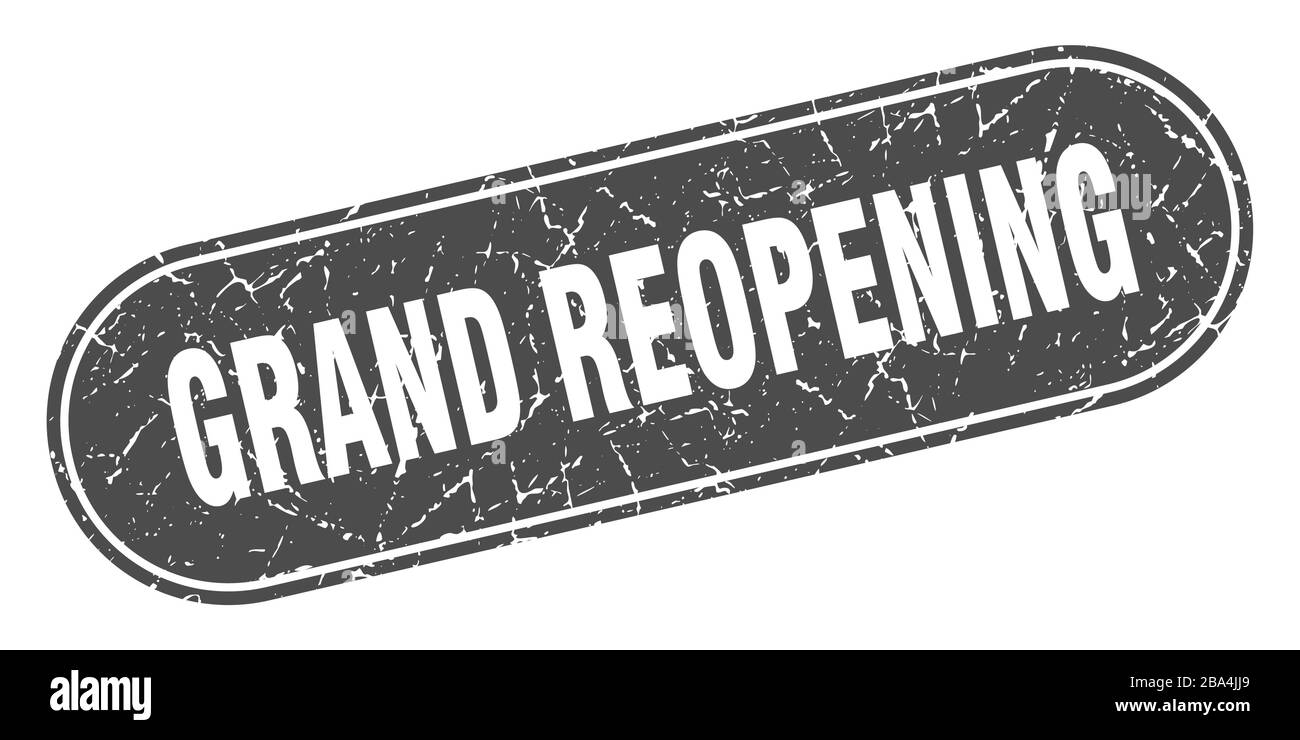 Grand Reopening Sign Grand Reopening Grunge Black Stamp Label Stock