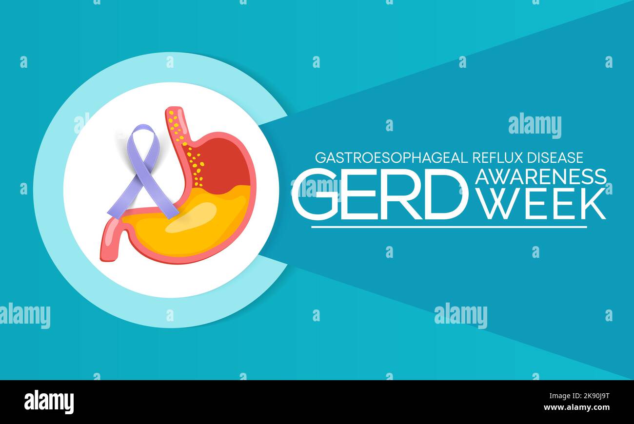 GERD Awareness Week Gastroesophageal Reflux Disease Is Observed Every