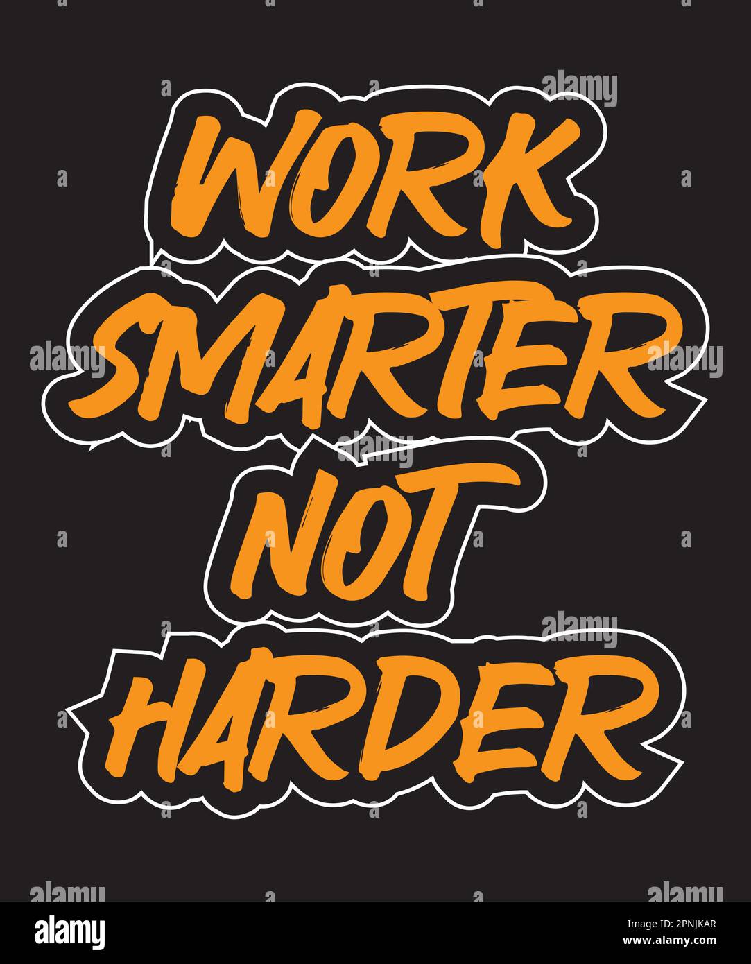 Work Smarter Not Harder Motivational And Inspirational Lettering