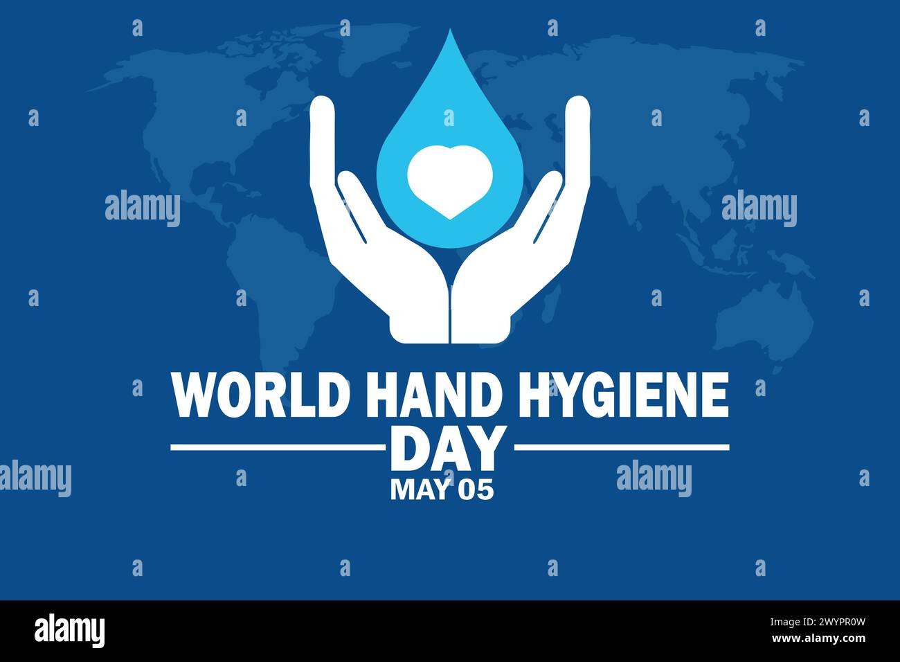 World Hand Hygiene Day May 05 Holiday Concept Template For