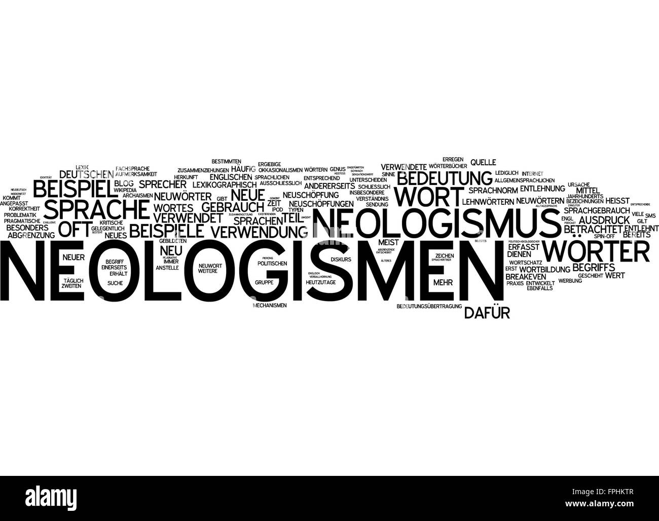 Neologismus neologismen verwendung wort,wörter Stock Photo, Royalty