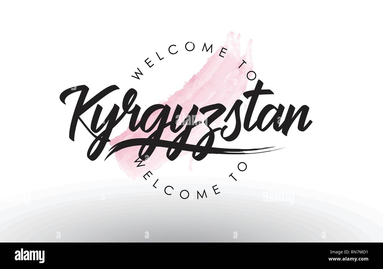 Kyrgyzstan Welcome To Text With Watercolor Pink Brush Stroke Vector