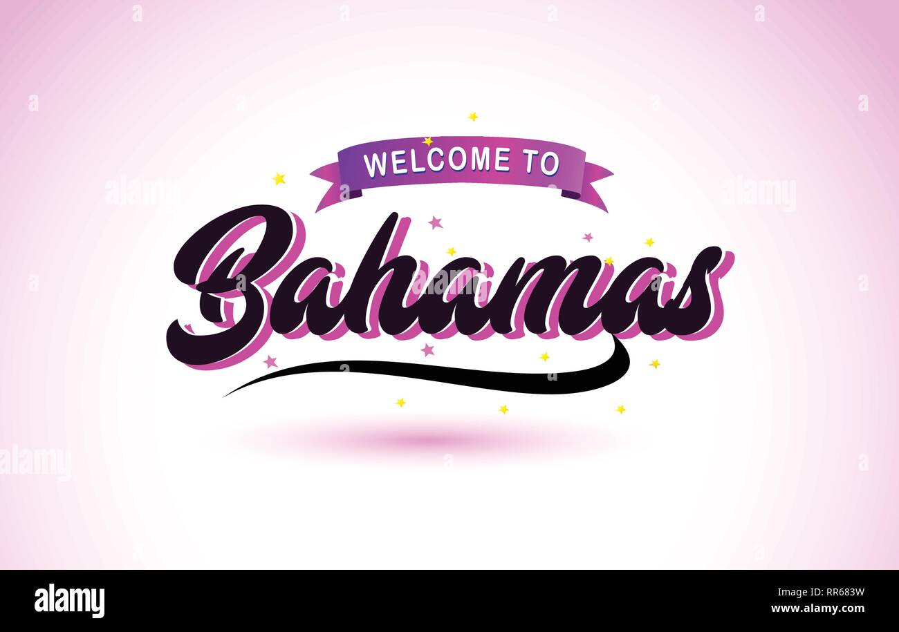 Bahamas Welcome To Creative Text Handwritten Font With Purple Pink