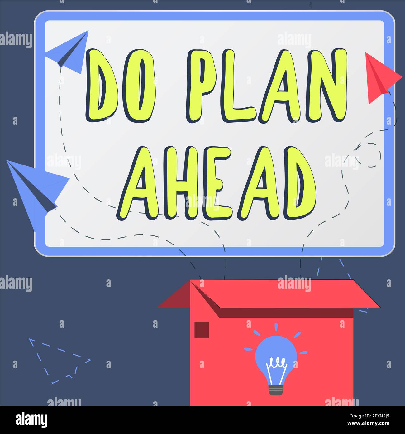 Rédaction affichant le texte Do Plan Ahead Business Idea Planning