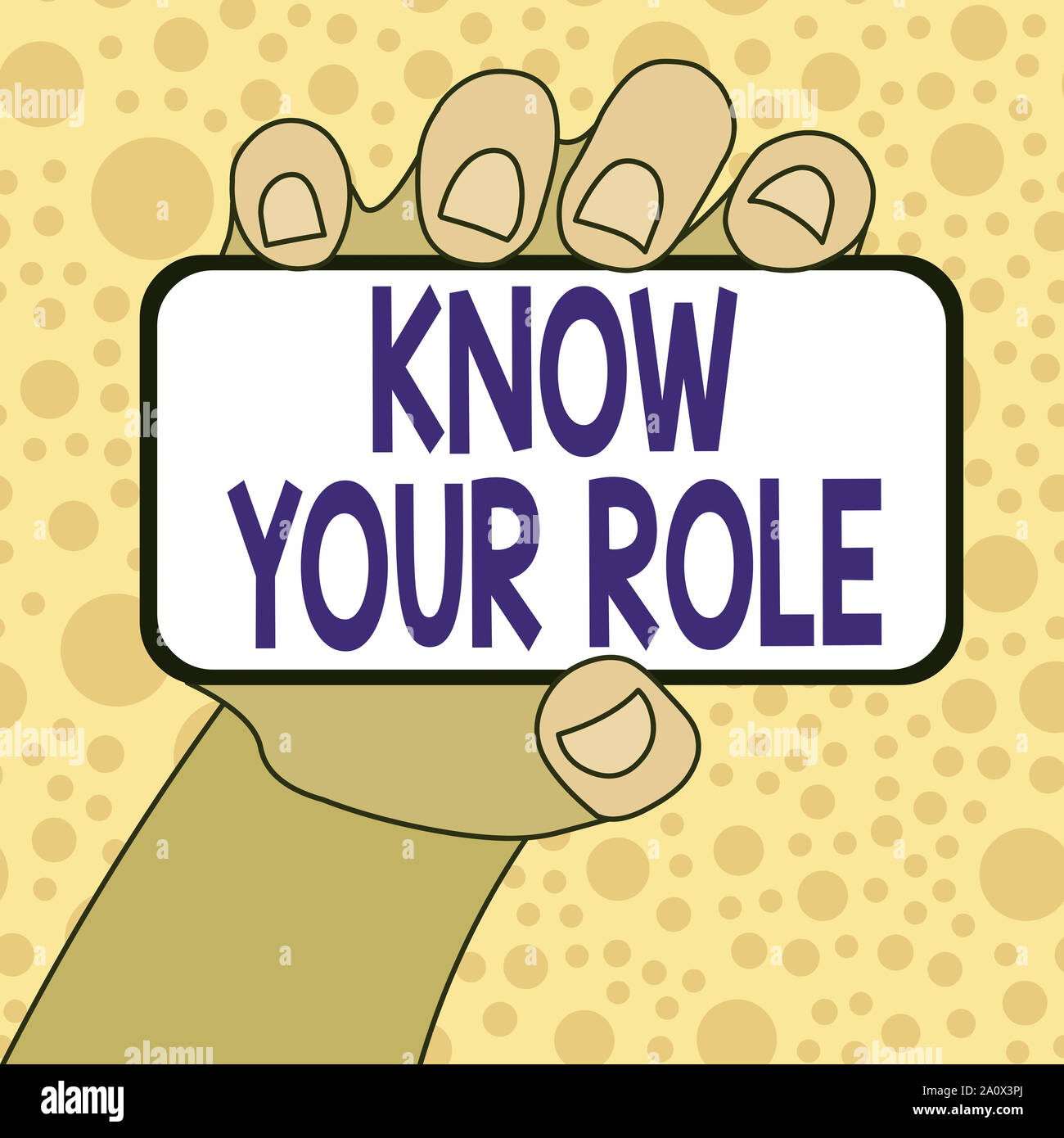 Writing Note Showing Know Your Role Business Concept For End Acting Outside Who You Actually Are Play Your Position Closeup Of Smartphone In Hand Wit Stock Photo Alamy