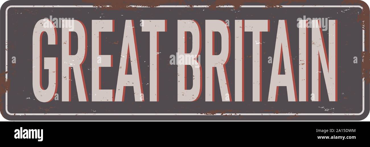 Made in Great Britain rusty old enamel sign Stock Vector