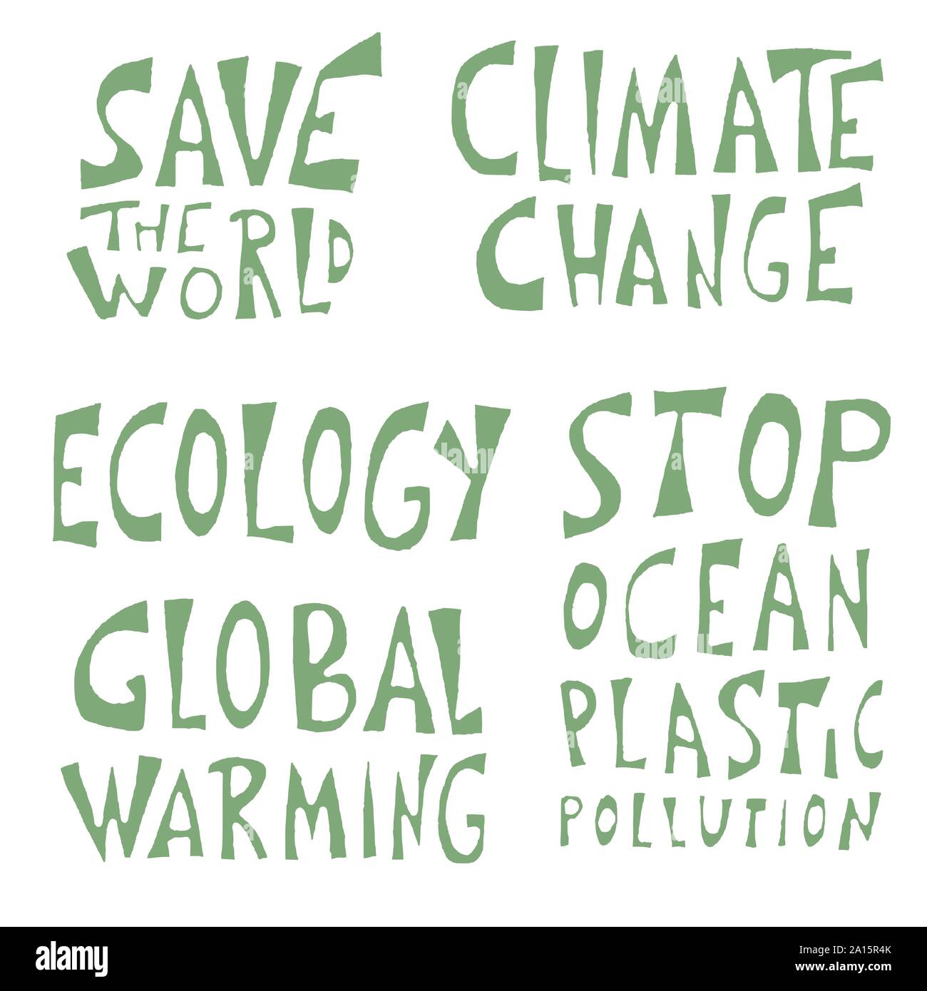 Ecology Set Of Quotes Climat Change Save The World Stop Ocean Plastic Pollution Lettering Vector Color Illustration Stock Vector Image Art Alamy