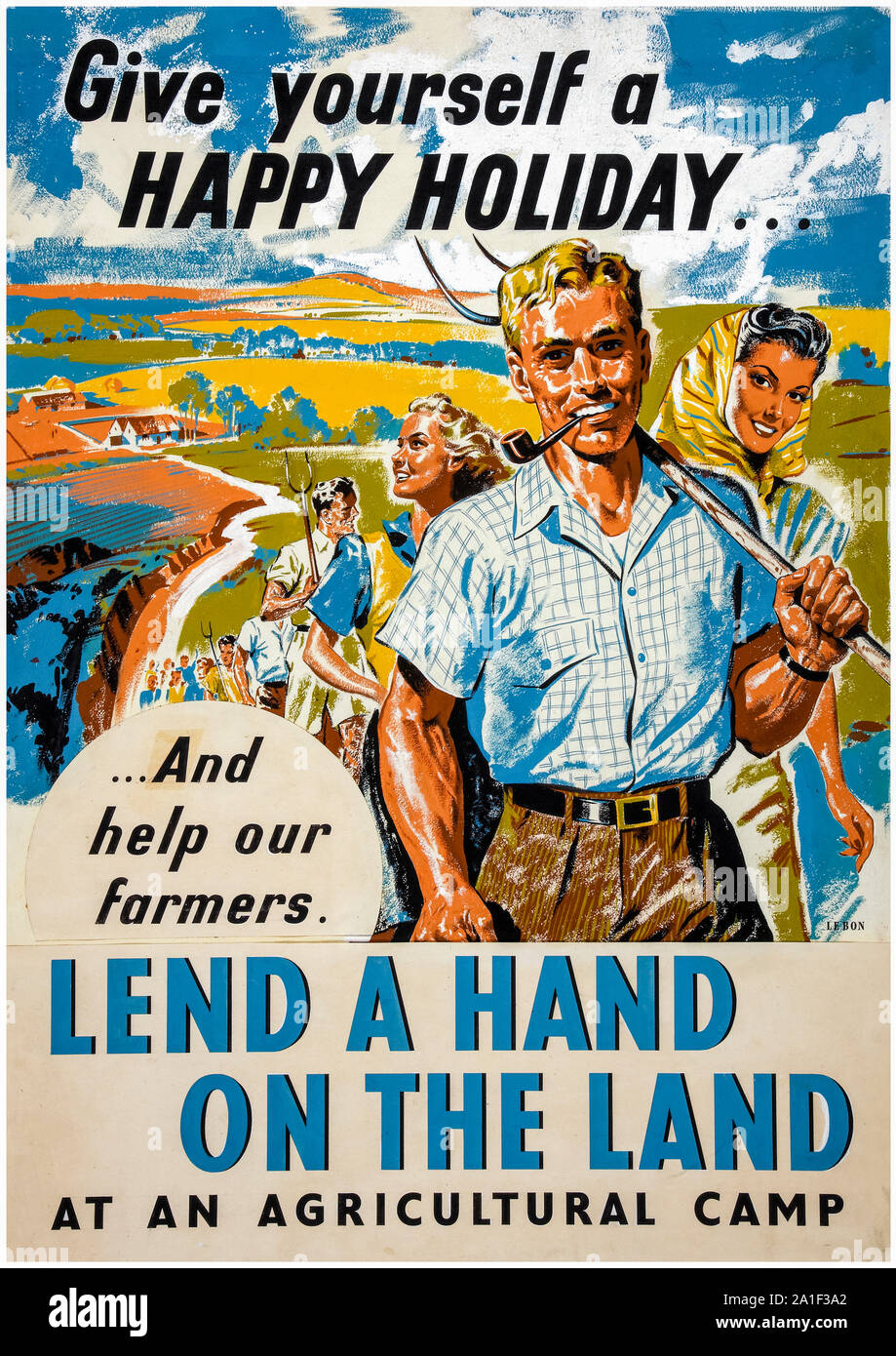 British, WW2, food production poster, Lend a hand on the land at an Agricultural Camp, 1939-1946 Stock Photo