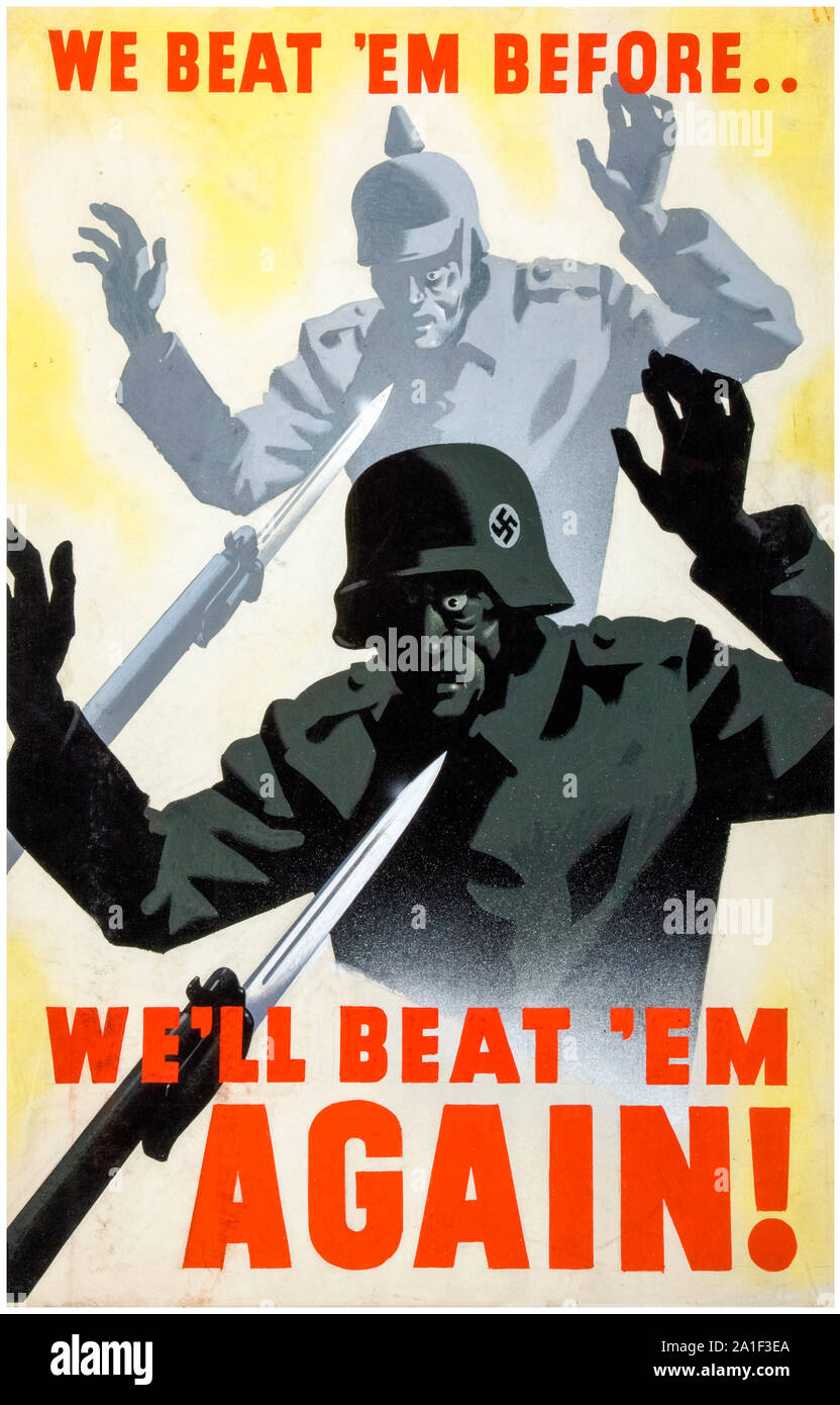 British, WW2, War Effort, We beat 'em before...We'll beat 'em again!, (german soldier at end of bayonetted rifle), motivational poster, 1939-1946 Stock Photo