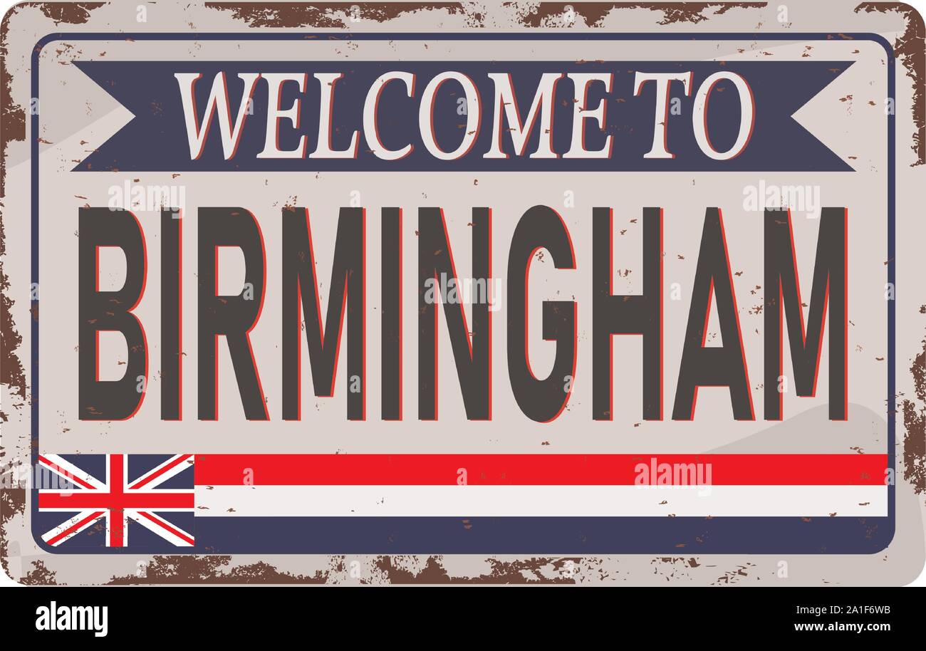 retro welcome to BIRMINGHAM Vintage sign. Travel destinations theme on old rusty background. Stock Vector