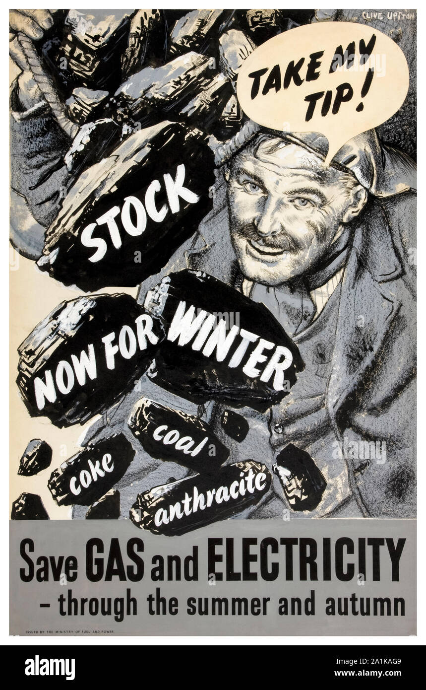 British, WW2, Fuel Economy, Take my tip!, Stock now for winter, Coke coal anthracite, poster, 1939-1946 Stock Photo