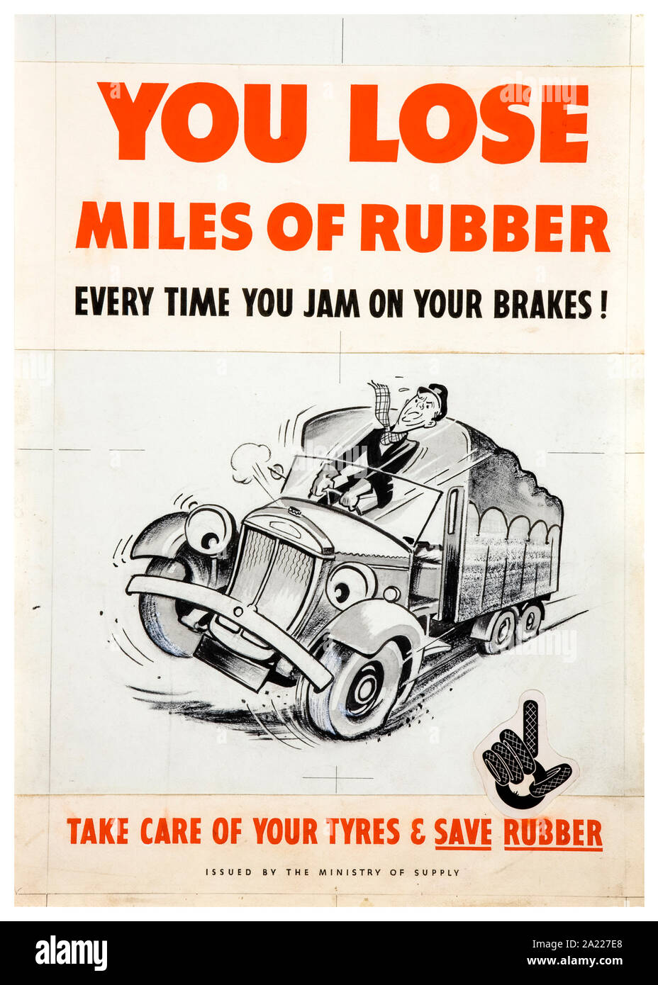 British, WW2, Salvage poster, You lose miles of rubber, every time you jam on your brakes, (saving rubber) 1939-1946 Stock Photo