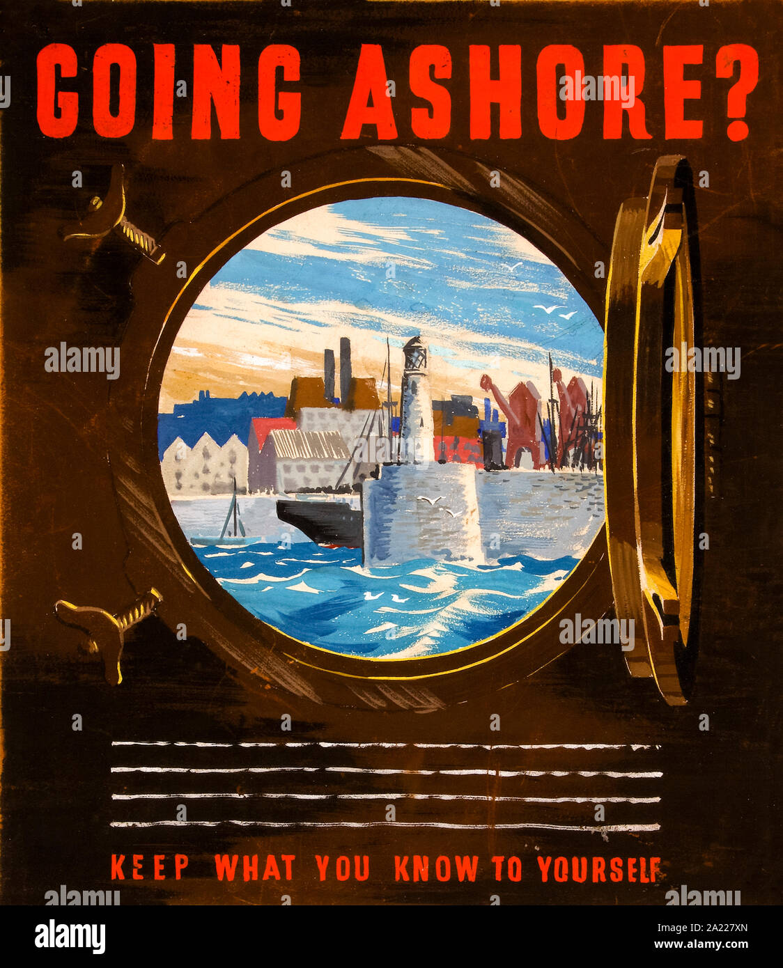 British, WW2, Careless talk, Going ashore?, Keep what you know to yourself, poster, 1939-1946 Stock Photo