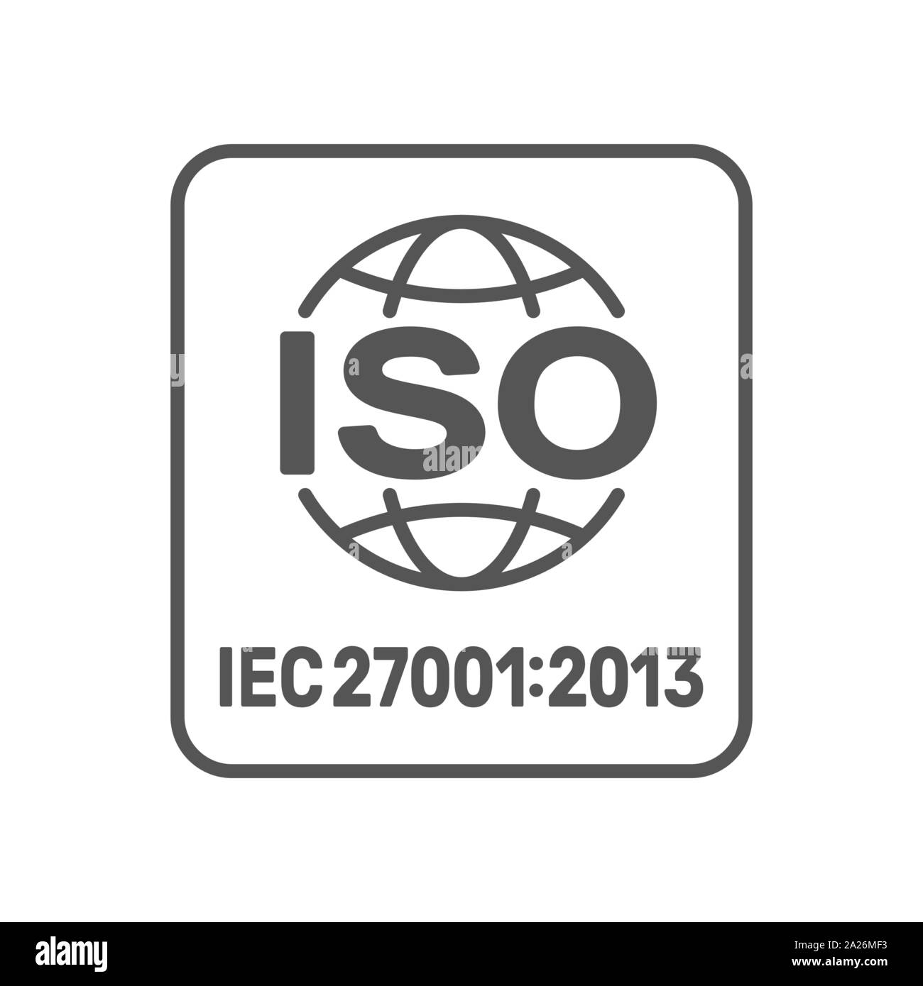 ISO 27001:2013 standard certified - Information security management. ISO 27001 sign. EPS 10. Stock Vector