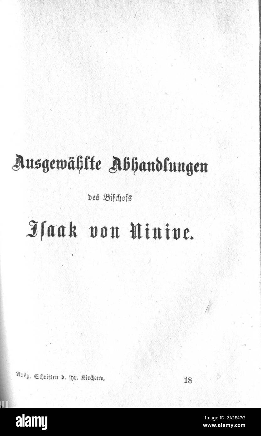 Einleitung zu Isaak von Ninive (BKV 38) 273. Stock Photo