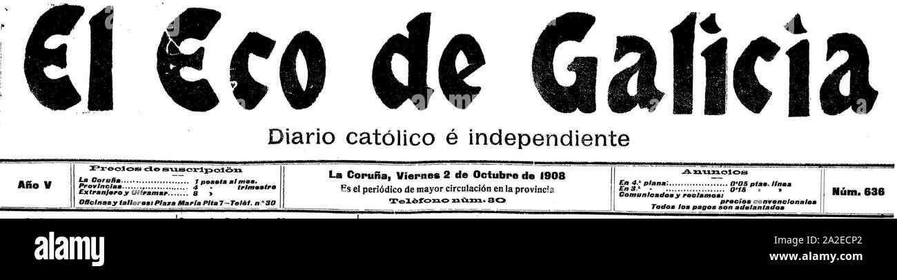 El Eco de Galicia, diario católico é independiente, Num. 636 02 10 1908. Stock Photo