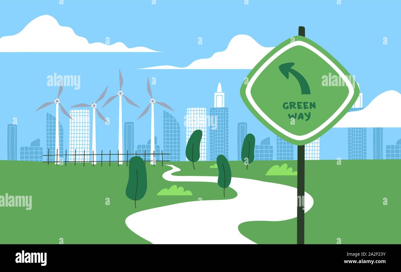 Green way traffic sign for environment care change concept. Eco friendly urban landscape of wind mills, trees and skyscraper houses. Stock Vector