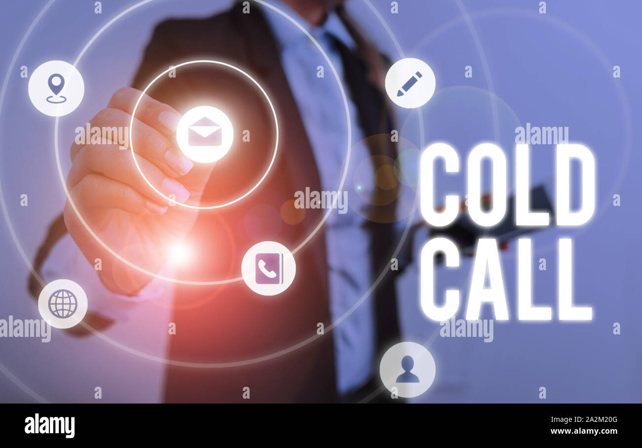 Writing note showing Cold Call. Business concept for Unsolicited call made by someone trying to sell goods or services Stock Photo