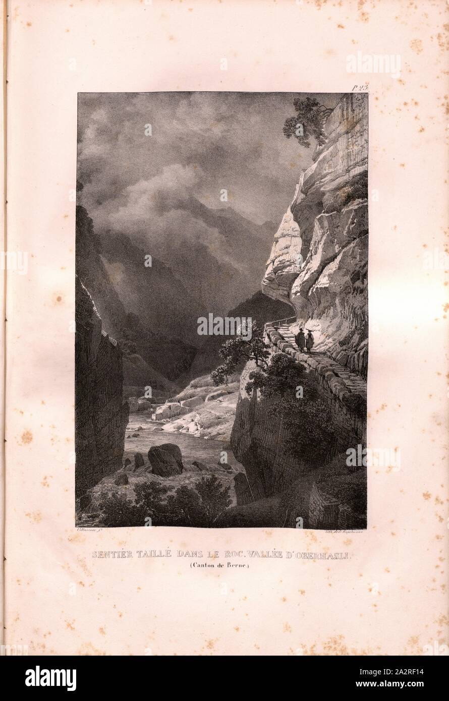 Rock-cut path, Oberhasli Valley, Felsenweg im Oberhaslital, Signed: Villeneuve, G. Engelmann, lithograph, plate 23 (vol. 1, part 1), Villeneuve, M. (ft.); Engelmann, Godefroy (lith.), 1823, Hilaire Léon Sazerac, Godefroy Engelmann: Lettres sur la Suisse (...). Paris: [s.n.], 1823-1832 Stock Photo