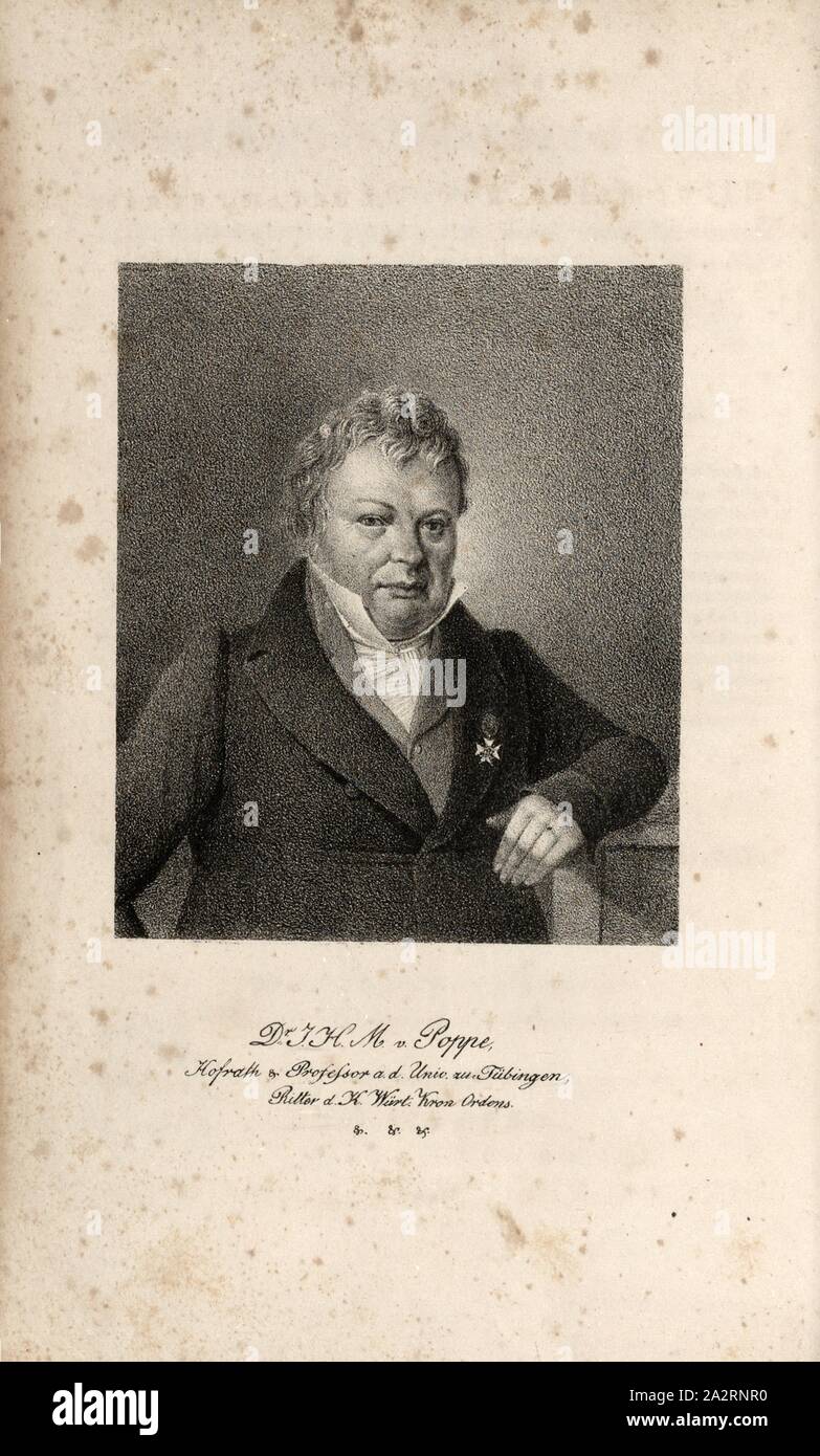 Dr. I. H. M. v. Poppe, Hofrath, Portrait of Johann Heinrich Moritz von Poppe, frontispiece, 1837, Johann Heinrich Moritz von Poppe: Neue und ausführliche Volks-Naturlehre. Tübingen: bei C.F. Osiander, 1837 Stock Photo