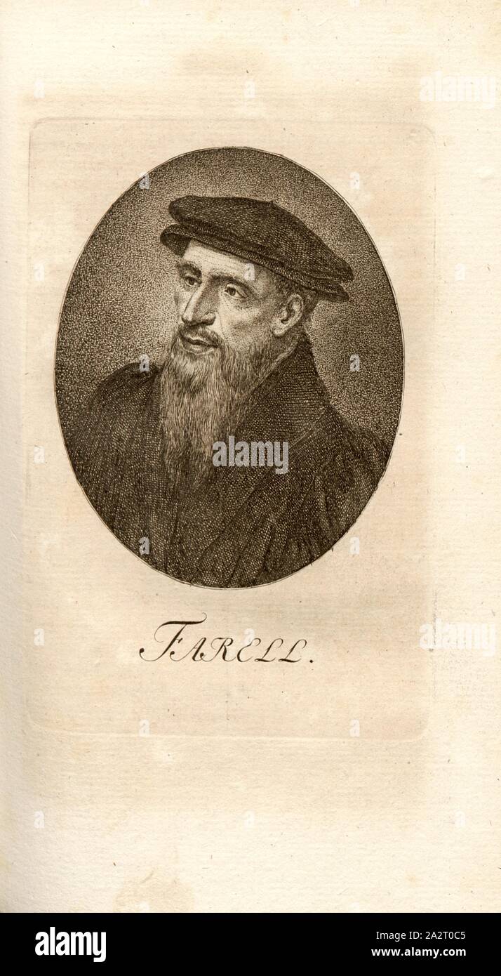 Farell, Portrait Wilhelm Farel (also Guillaume Farel), Taf. 20, according to p. 124, Pfenninger, Heinrich (fec.), Leonhard Meister; Heinrich Pfenninger; J. C Fäsi: Helvetiens berühmte Männer in Bildnissen. Bd. 1. Zürich: im Verlag von Heinrich Pfenninger Mahler, 1799 Stock Photo