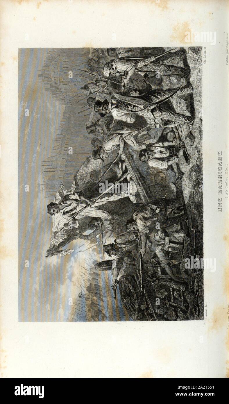 A Barricade July 28, 1830, Barricade during the July Revolution of 1830, signed: Jeanron (del.); Ch. Colin (sc.), Fig. 2, after p. 197, Jeanron (del.); Colin, Ch. (sc.), Louis Blanc: Révolution française: histoire de dix ans 1830-1840. Bd. 1. Paris: Pagnerre, 1848 Stock Photo