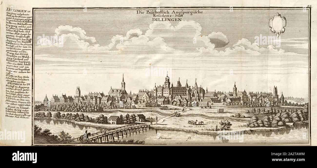 The Bischofflich Augspurgische Residenz-Statt Dillingen, Dillingen on the Danube, pl. 42, p. 42, Bodenehr, Gabriel d. Ä (fec. et exc.), 1710, Gabriel Bodenehr: Europens Pracht und Macht in 200 Kupfer-Stücken: worinnen nicht nur allein die berühmtest und ansehnlichste, sondern auch andere Stätte, Festungen, Schlösser, Klöster, Pässe, Residentien, Palläste, Wasserfälle dises volckreichen Welttheils vermittelst anmuthiger und eigentlicher Prospecte, sambt kurzer geographischer Beschreibung zu sonderm Nuzen u. Gemüth vergnügender Ergözung vorgestellet werden. Augspurg: [Selbstverlag], [ca. 1710 Stock Photo