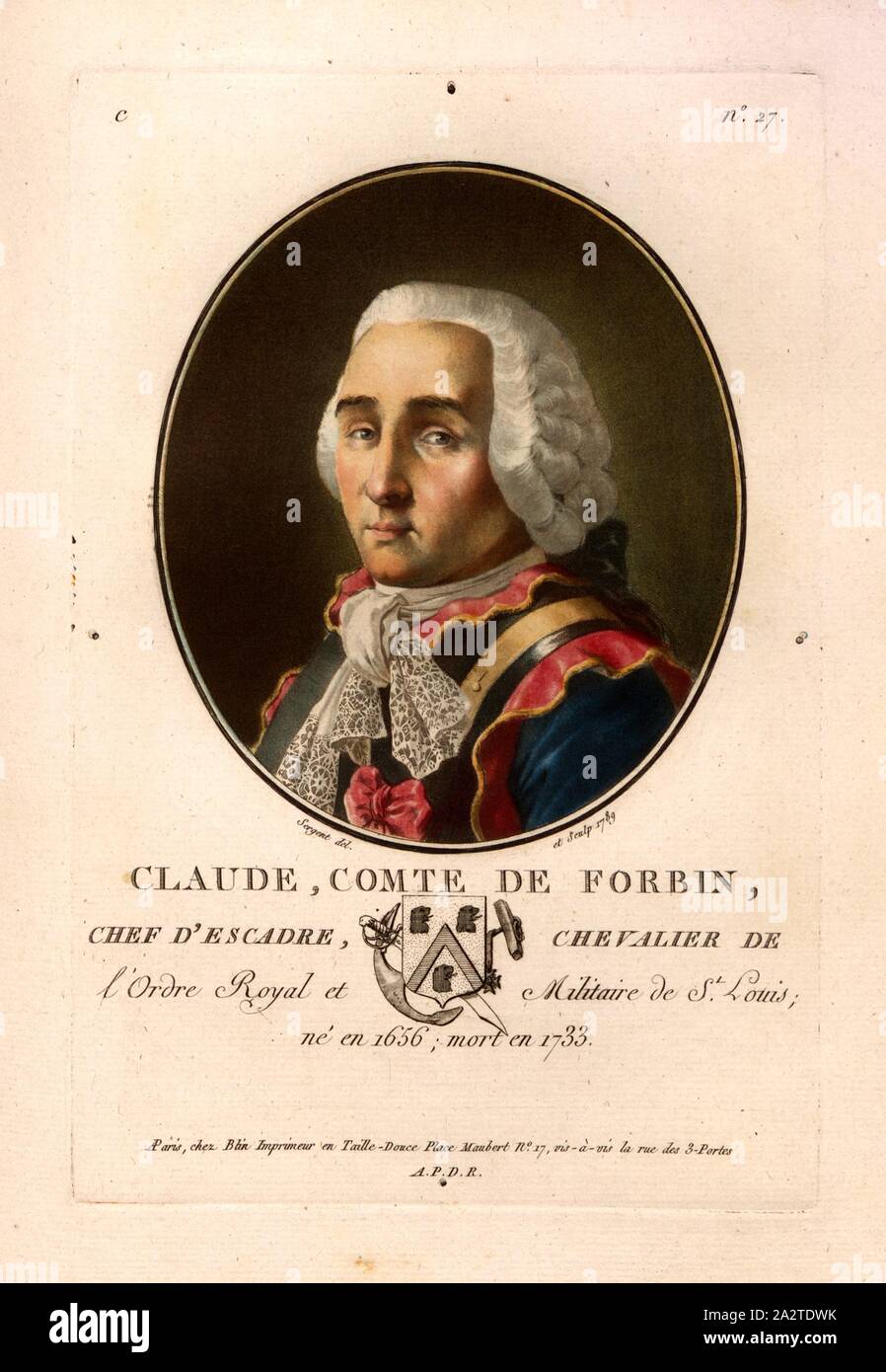 Claude, Earl of Forbin, Wing Commander, Claude de Forbin, French Admiral, Governor of Bangkok, signed: Sergent (del. Et sculp.); chez Blin, C no. 27, Sergent, Antoine Louis François (del.); Blin (chez), Antoine François Sergent-Marceau: Portraits des grands hommes, femmes illustres et sujets mémorables de France: gravés et imprimés en couleurs. Dédié au Roi. Bd. 2. Paris: chez Blin, Imprimeur en Taille-Douce, [1786-1792 Stock Photo