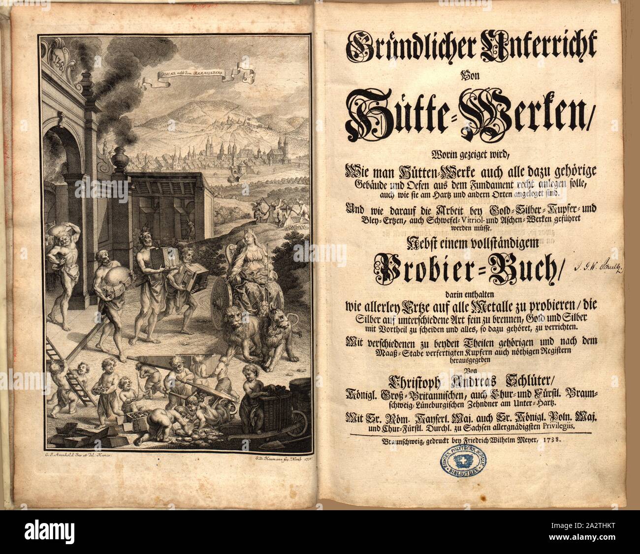 Goslar and the Rammelsberg, Frontispiece and title page of a textbook on metallurgical works, Signed: G. I. Arenhold Inv., et del: Hanov: G.D. Heumann fec., Norib 1738, frontispiece, Arenhold, G. I. (inv. et del.); Heumann, G. D. (fec.), 1738, Christoph Andreas Schlüter: Gründlicher Unterricht von Hütte-Werken, worin gezeiget wird, wie man Hütten-Werke auch alle dazu gehörige Gebäude und Oefen aus dem Fundament recht anlegen solle [...]. Braunschweig: gedruckt bey Friedrich Wilhelm Meyer, 1738 Stock Photo
