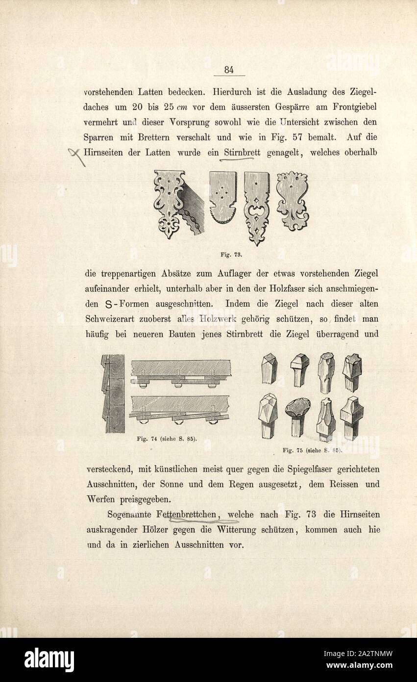 Weather protection of houses - wooden nails, Fig. 73: Weather protection for beams by means of grease boards, Fig. 74: Complete clothing with boards of the weather side, Fig. 75: Variety of carved wooden nails, p. 84, 1885, Ernst Gladbach: Die Holz-Architectur der Schweiz, 2. Aufl. Zürich & Leipzig: Orell Füssli, 1885 Stock Photo