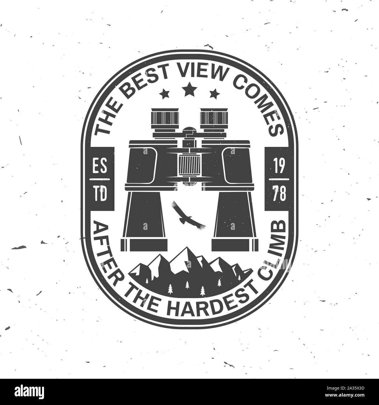 The best view comes after the hardest climb. Summer camp. Vector Concept for shirt or logo, print, stamp or tee. Vintage typography design with binoculars, mountains, condor, sky and forest silhouette Stock Vector