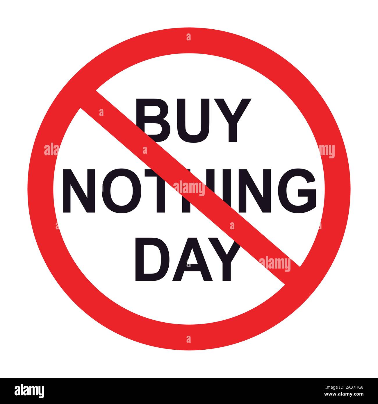 Buy Nothing Day text and sign stop. Isolated vector illustration on white background. Stock Vector