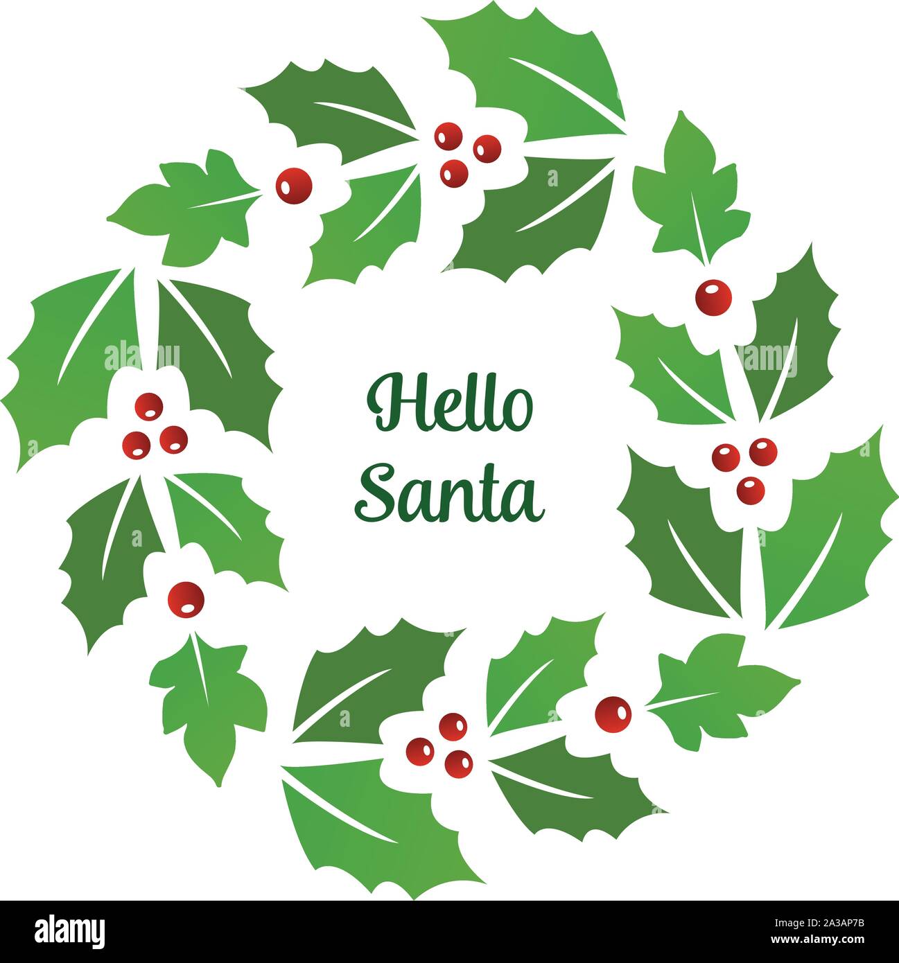 Poster hello santa, with ornament of green leaves frame. Vector Stock ...