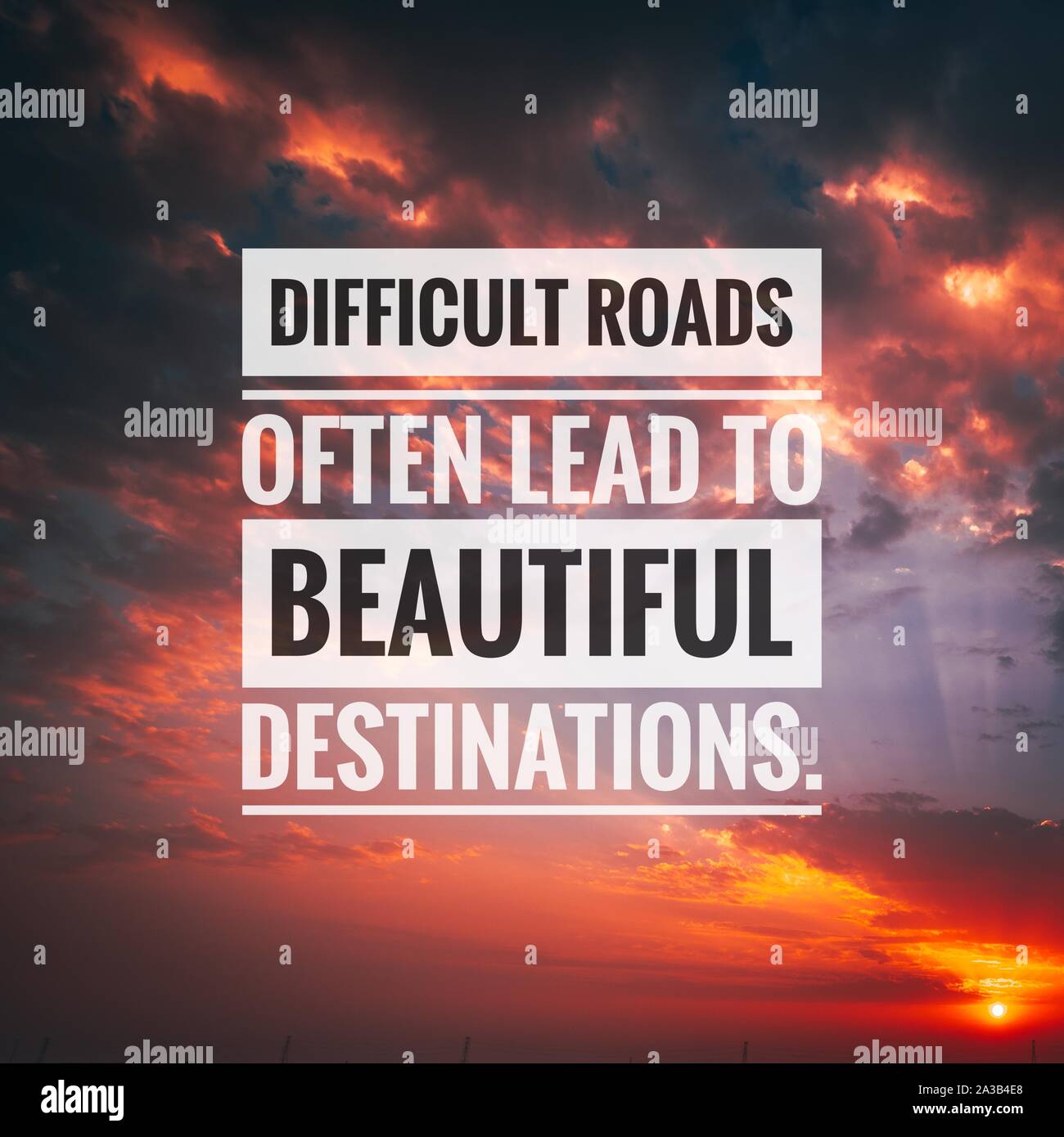 Motivational and inspirational quote - Difficult roads often lead to ...