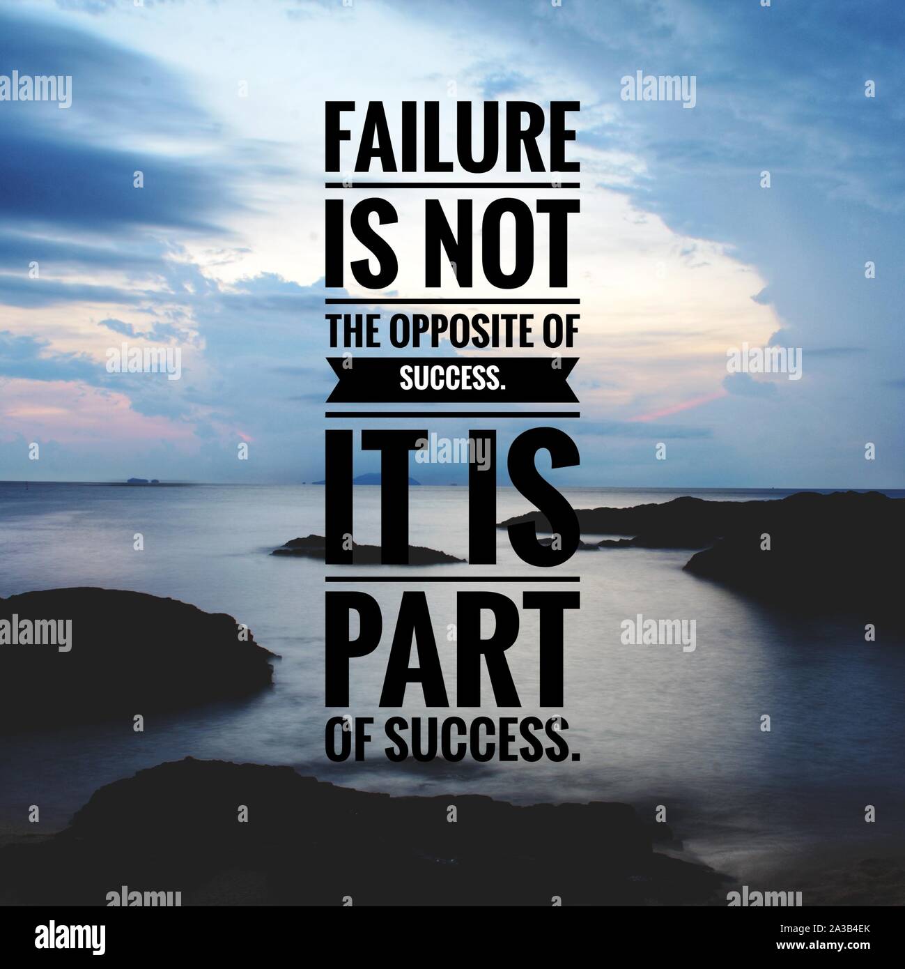 Motivational and inspirational quote - Failure is not the opposite of success. It is part of success. Stock Photo