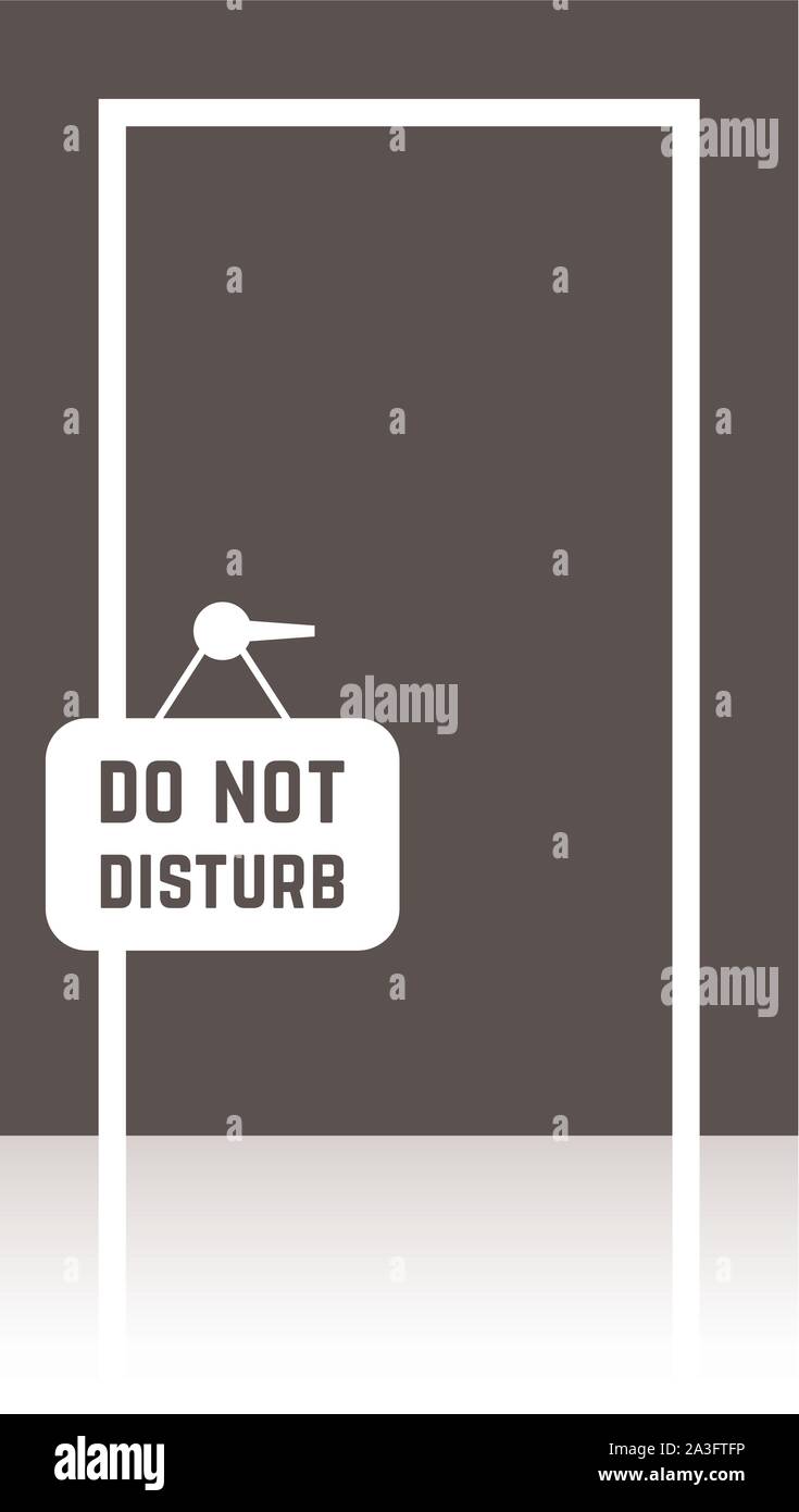 Do Not Disturb Sign With Closed Door Stock Vector Image And Art Alamy 9412