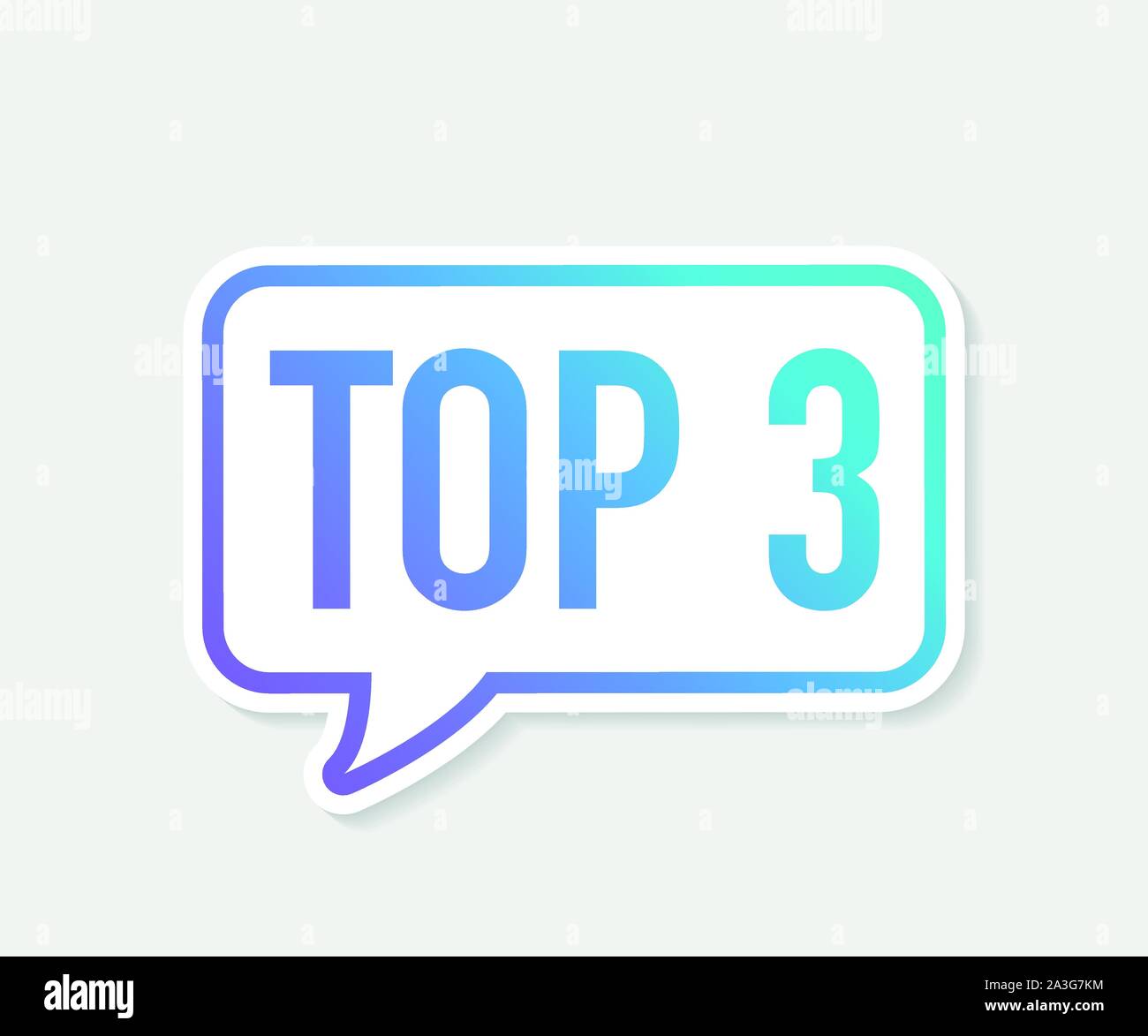 Top 3 - Top Three vector colorful speech bubble. Vector stock ...