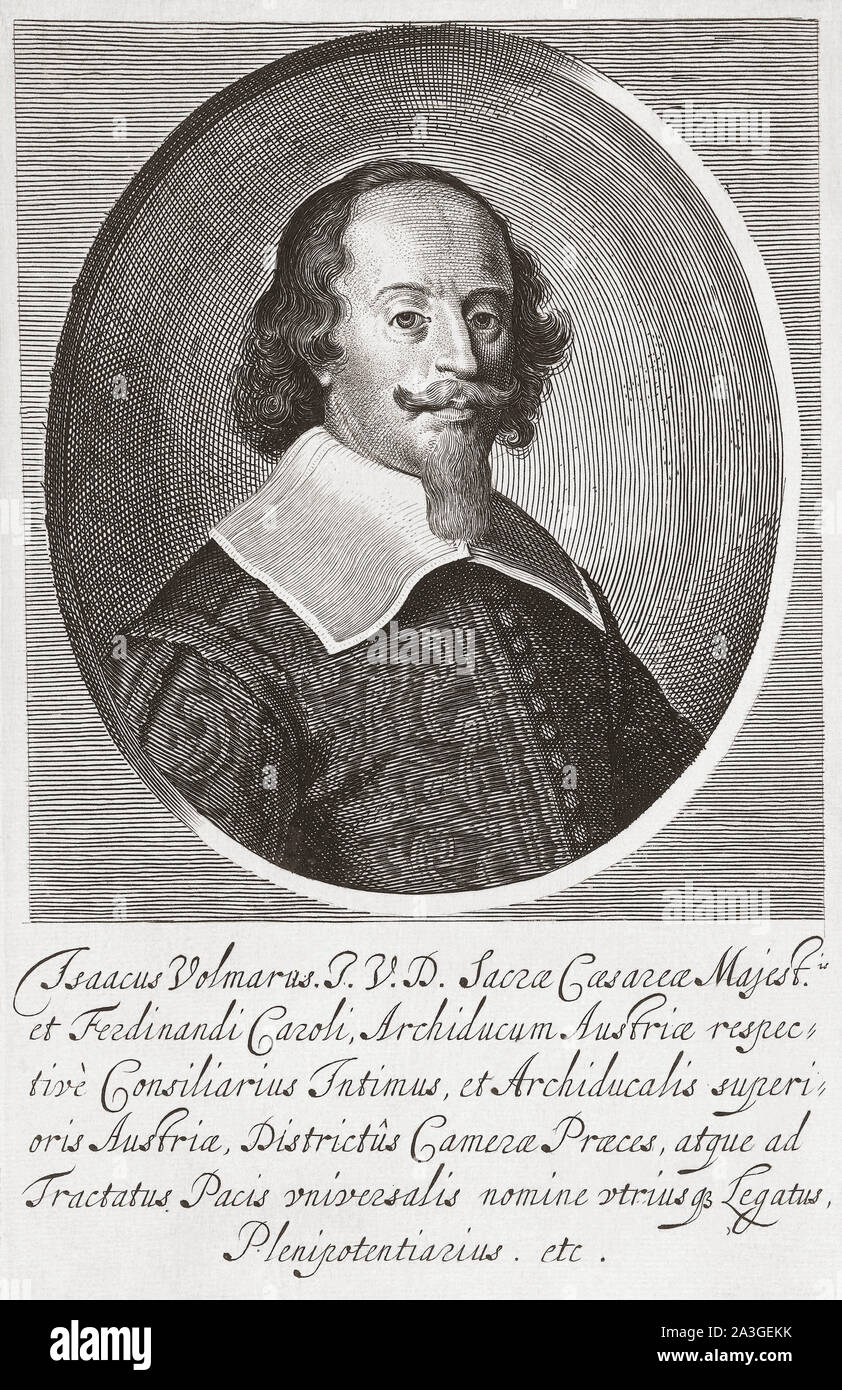 Isaak Volmar, Baron von Rieden, 1582 - 1662.  Austrian politician.  A negotiator at the Westphalia Peace Congress. Stock Photo