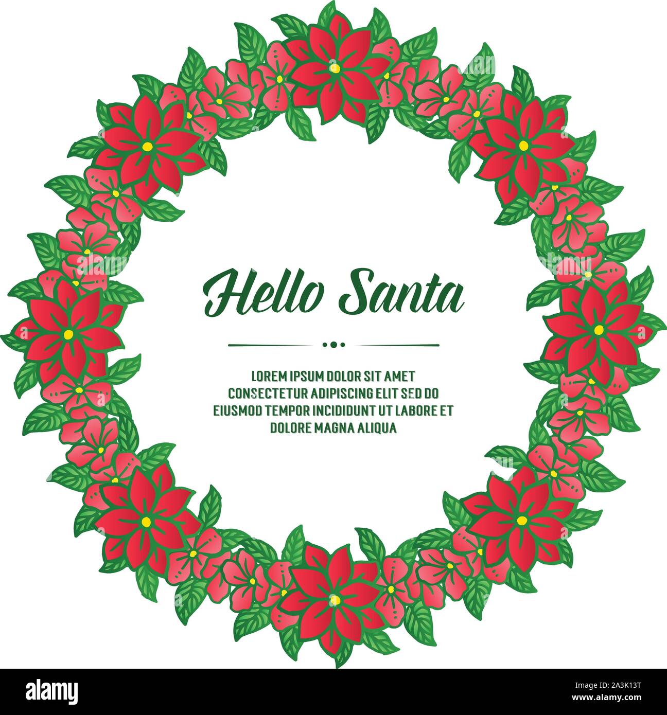 Greeting card lettering of hello santa, with crowd of red flower frame ...