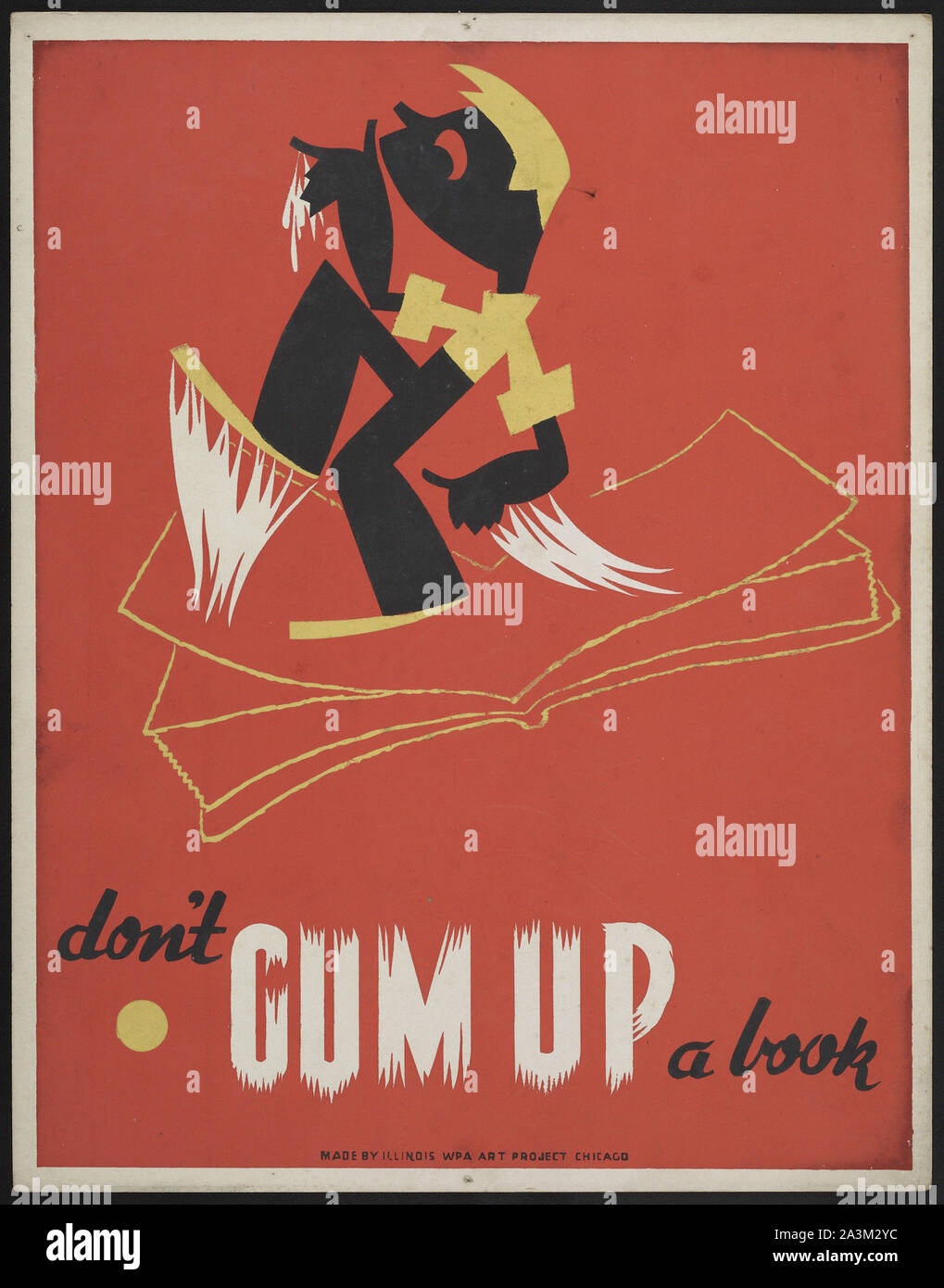 Don't Gum Up a Book -  Work Progress Administration - Federal Art Project -  Vintage poster Stock Photo
