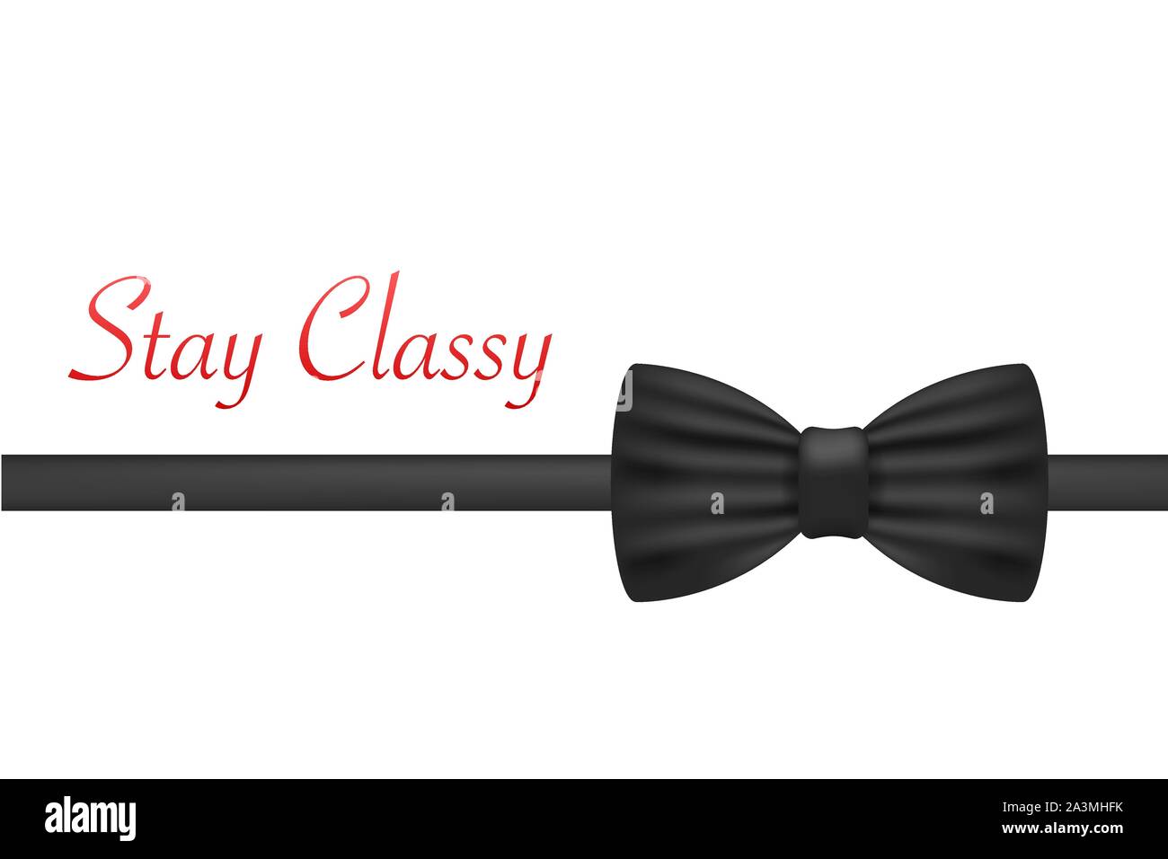 Stay Classy Bow Tie Poster. Vector stock illustration Stock Vector
