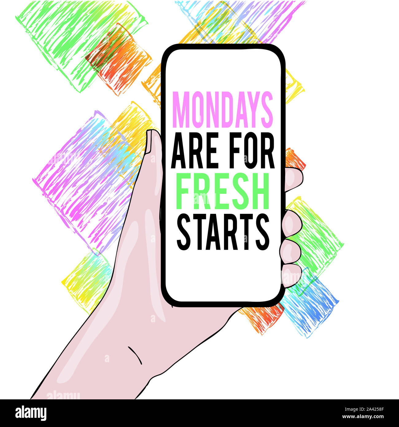 Conceptual hand writing showing Mondays Are For Fresh Starts. Concept meaning Begin again every week have a good morning Closeup of Smartphone Device Stock Photo