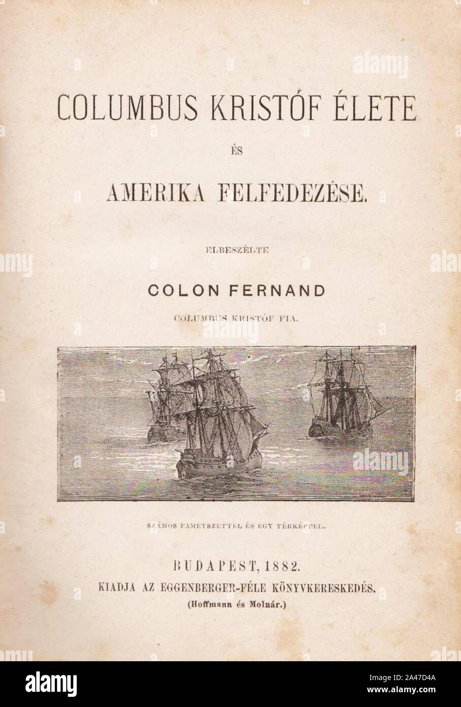 Ferdinand Colon Columbus Kristóf élete és Amerika felfedezése címlap Stock  Photo - Alamy