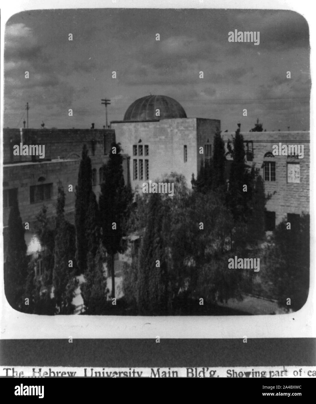 The Hebrew University Main Bld'g Showing part of campus Stock Photo