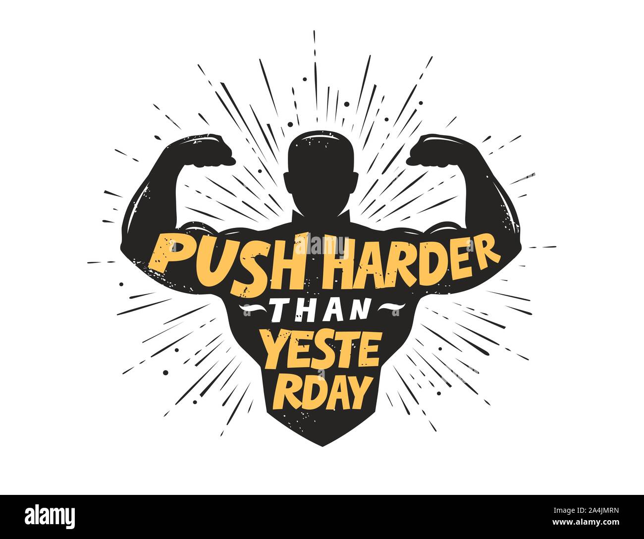 Push harder than yesterday. Sport inspiring workout and gym motivation  quote. Vector illustration Stock Vector Image & Art - Alamy