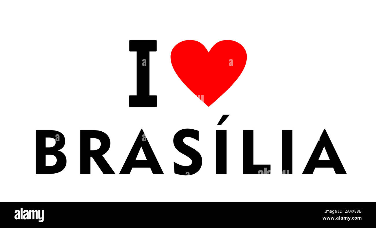 I love Brasilia city Brazil country heart symbol Stock Photo Alamy