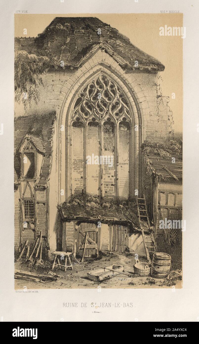 Architecture Pittoresque ou Monuments des xveme. Et xvieme. Siecles: Chateaux De France des XV et XVI Siecles: Pl.17, Ruine De St. Jean-Le-Bas (Aisne), 1860. Stock Photo