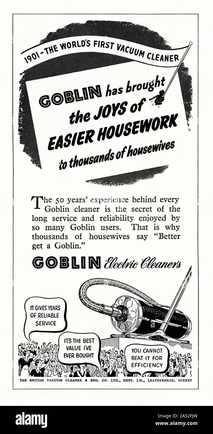 Advert for an Goblin electric vacuum cleaners, 1951. The advert insists that the cleaner 'has brought the joys of easier housework' to housewives. Goblin Vacuum Cleaners were manufactured by the British Vacuum Cleaner and Engineering Company Ltd (BVC) from the early 1900s in Leatherhead, Surrey. BVC launched their 'Goblin' brand for cylinder vacs and electrical goods in 1926. Their famous 'Teasmade' came into being when BVC acquired the rights in 1937. From the 1970s onwards, Goblin became a well-known budget domestic brand. Stock Photo