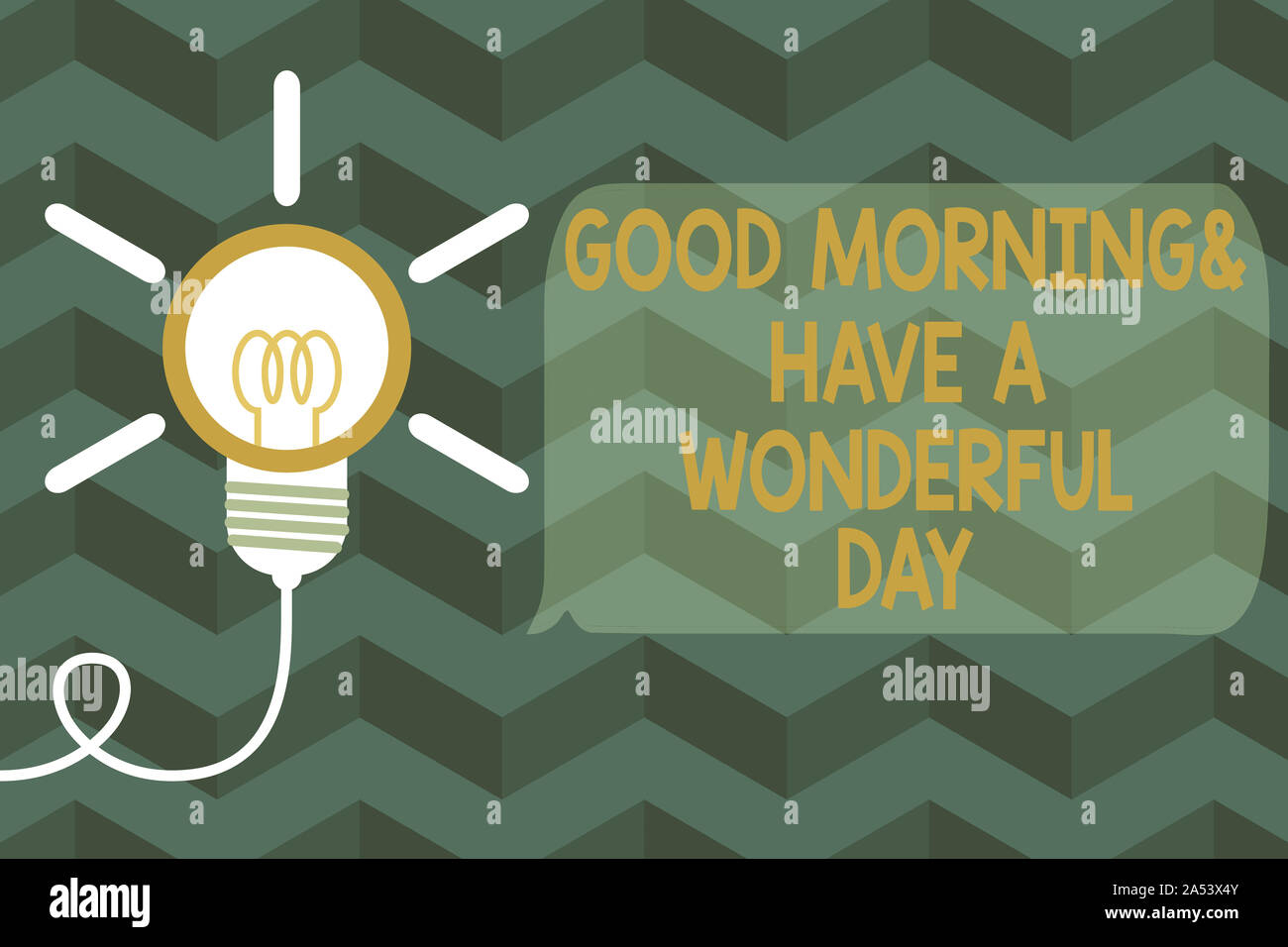Text sign showing Good Morning And Have A Wonderful Day. Business photo text greeting someone in start of the day Big idea light bulb. Successful turn Stock Photo