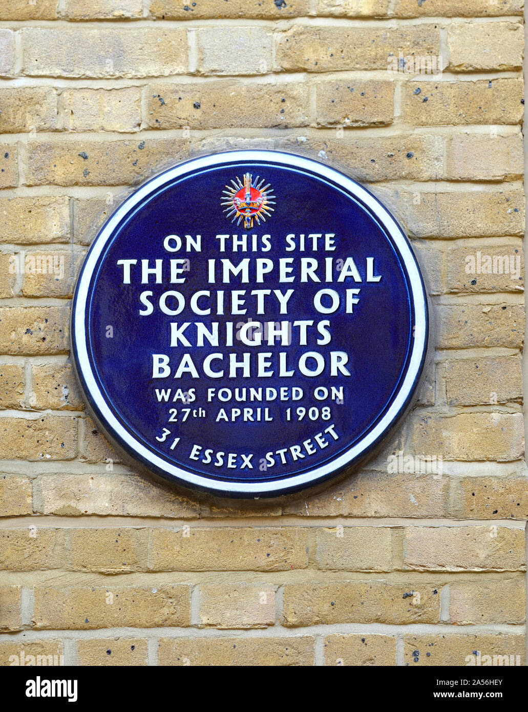 London, England, UK. Commemorative Blue Plaque: 31 Essex Street 'On this site The Imperial Society of Knights Bachelor was founded on 27th April 1908' Stock Photo